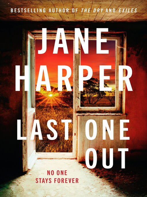 Title details for Last One Out by Jane Harper - Wait list